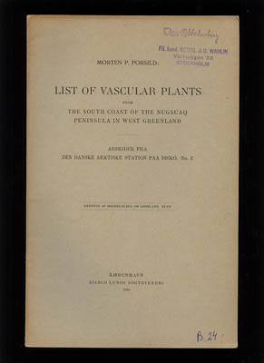 Morten Pedersen Porsild : List of Vascular Plants from the South Coast of the Nugsuaq Peninsula in West Greenland. Arbejder fra den Danske Arktiske Station paa Disko. Nr 2