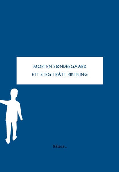 Morten Søndergaard : Ett steg i rätt riktning