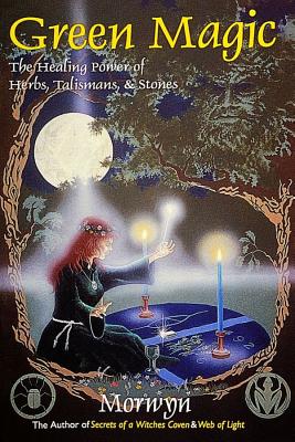 Morwyn : Green Magic