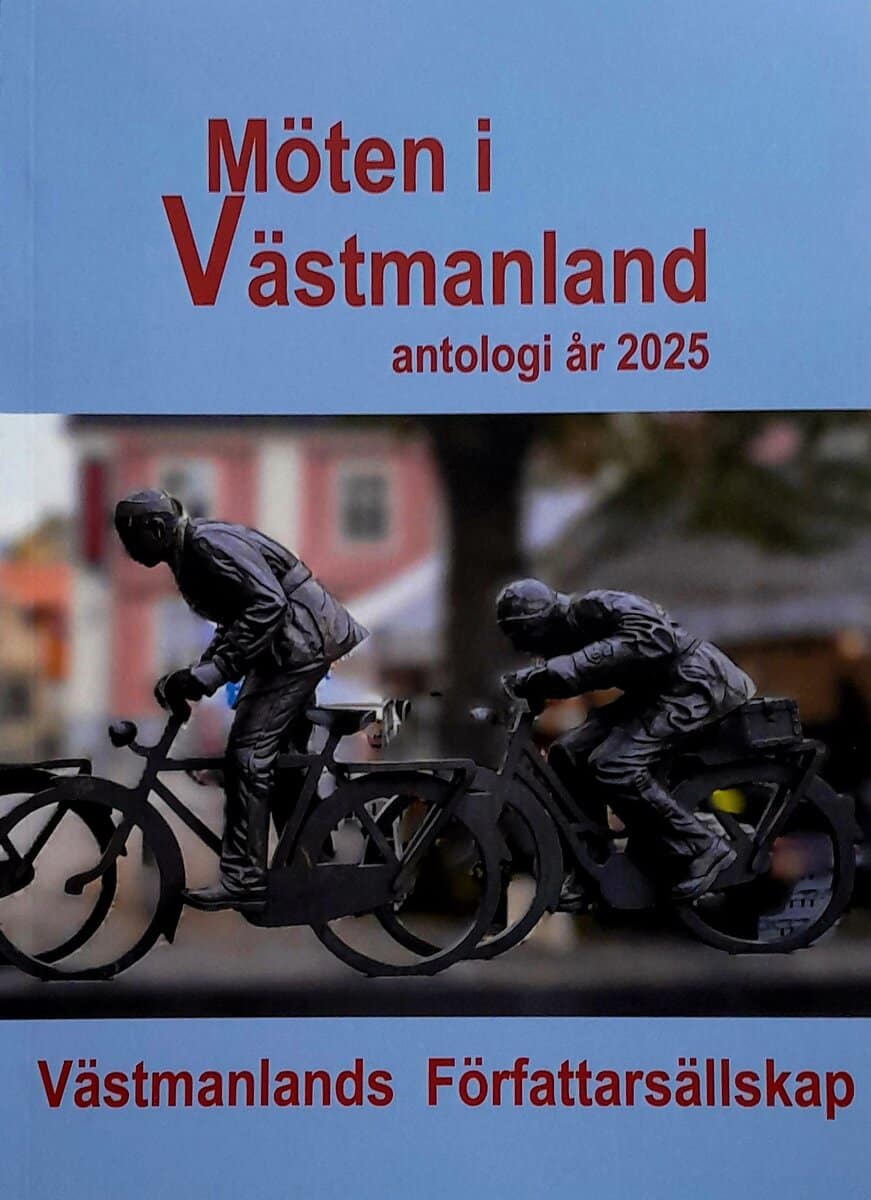 Möten i Västmanland : antologi år 2025