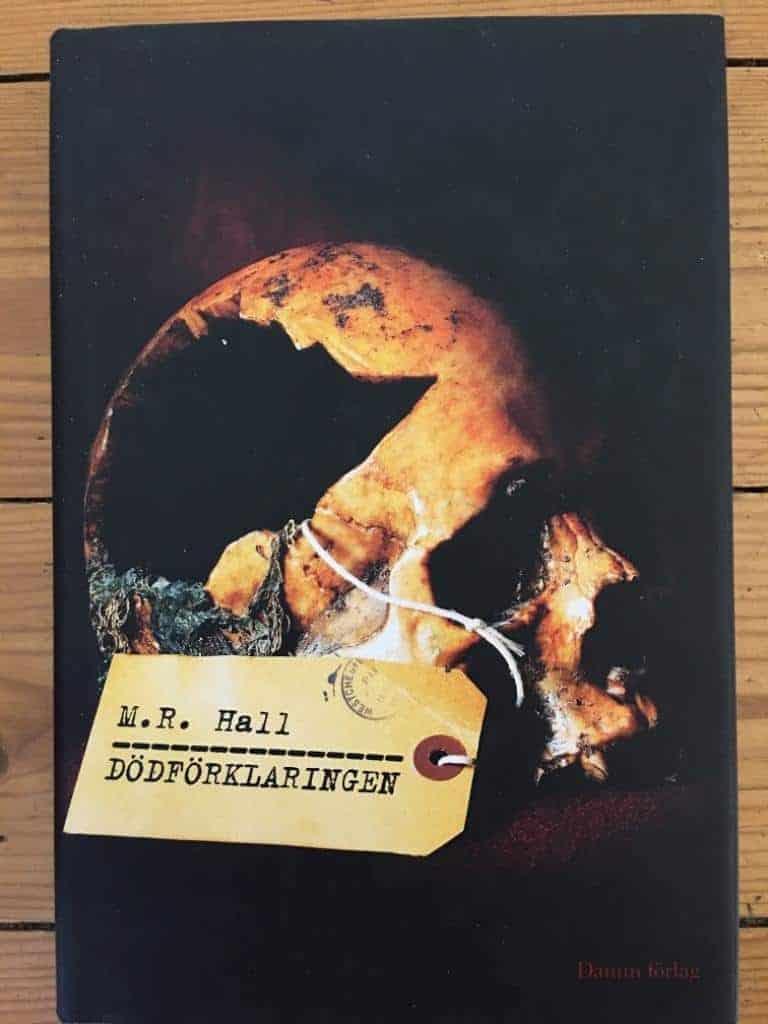 M.R. Hall : Dödförklaringen