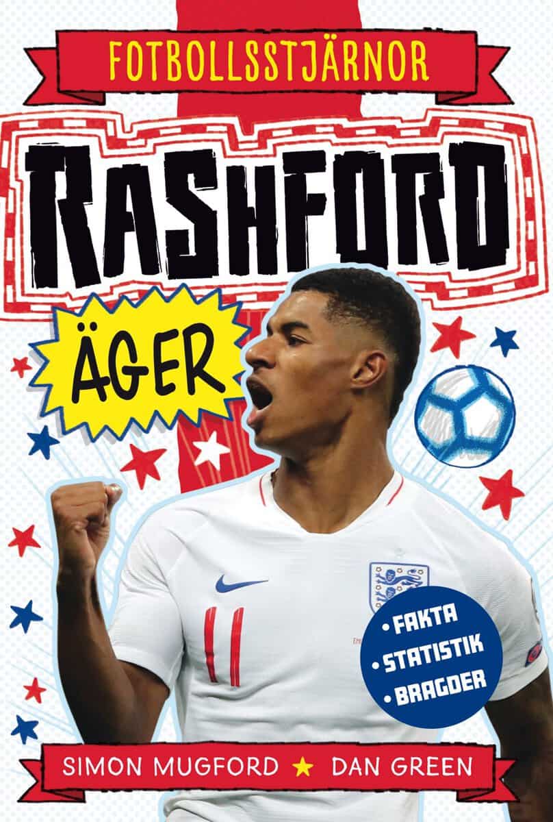 Mugford, Simon ; Green, Dan : Rashford äger