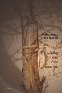 Muhammad Afifi Matar : En hyllning till den vilda mumien
