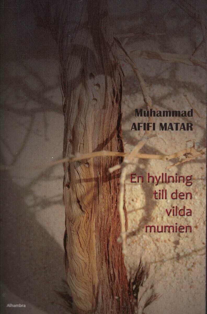 Muhammad Afifi Matar : En hyllning till den vilda mumien