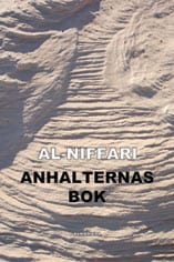 Muhammed ibn Abd al-Jabbar Al-Niffari : Anhalternas bok