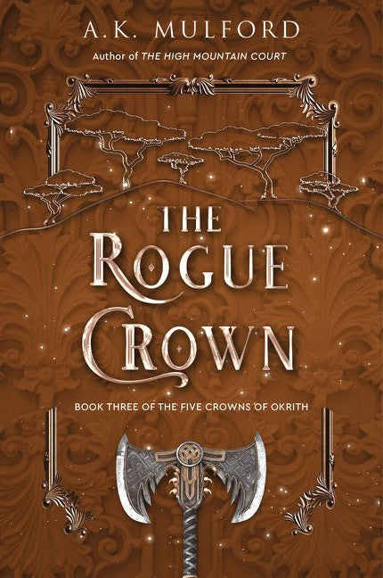 Mulford Ak : The Rogue Crown