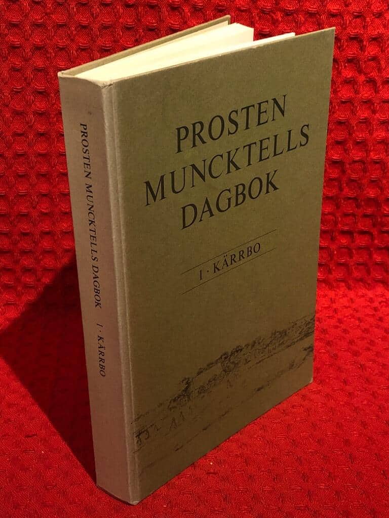 Muncktell, Johan Fredric ; Hellquist, Magdalena : Prosten Muncktells dagbok