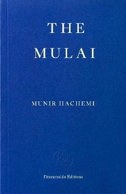 Munir Hachemi : The Mulai