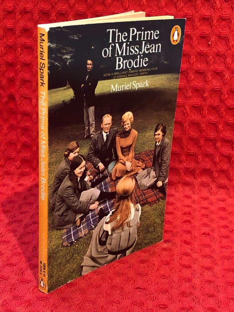 Muriel Spark : The prime of Miss Jean Brodie