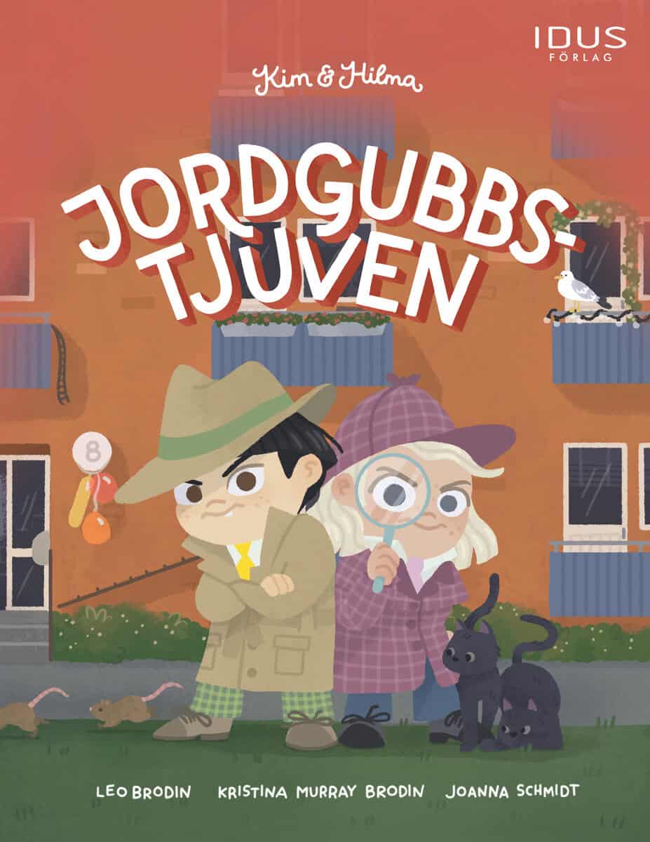Murray Brodin, Kristina ; Brodin, Leo : Kim & Hilma - Jordgubbstjuven
