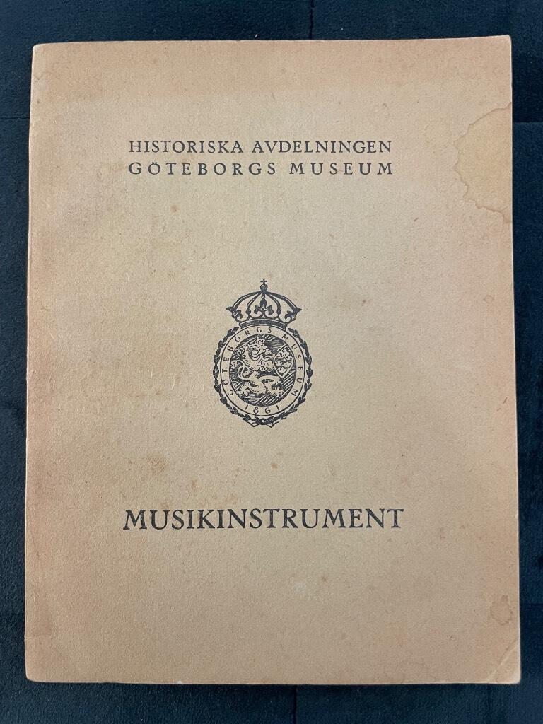 Musikinstrument. Historiska avdelningen Göteborgs museum