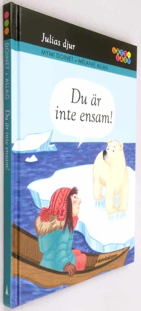 Mymi Doinet ; Mélanie Allag : Du är inte ensam! - Julias djur