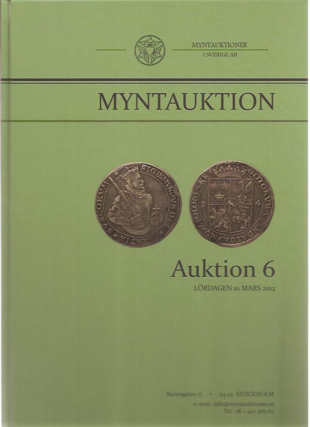 Myntauktion. Myntauktioner i Sverige AB. Auktion 6. (MISAB)