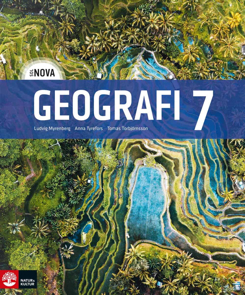 Myrenberg, Ludvig ; Torbjörnsson, Tomas ; Tyrefors, Anna : SOL NOVA Geografi 7
