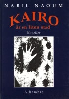 Nabil Naoum : Kairo är en liten stad