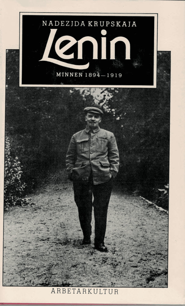 Nadežda Konstantinovna Krupskaja : Lenin