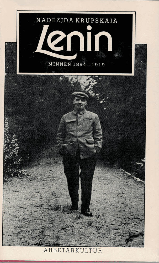 Nadežda Konstantinovna Krupskaja : Lenin
