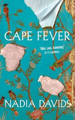 Nadia Davids : Cape Fever