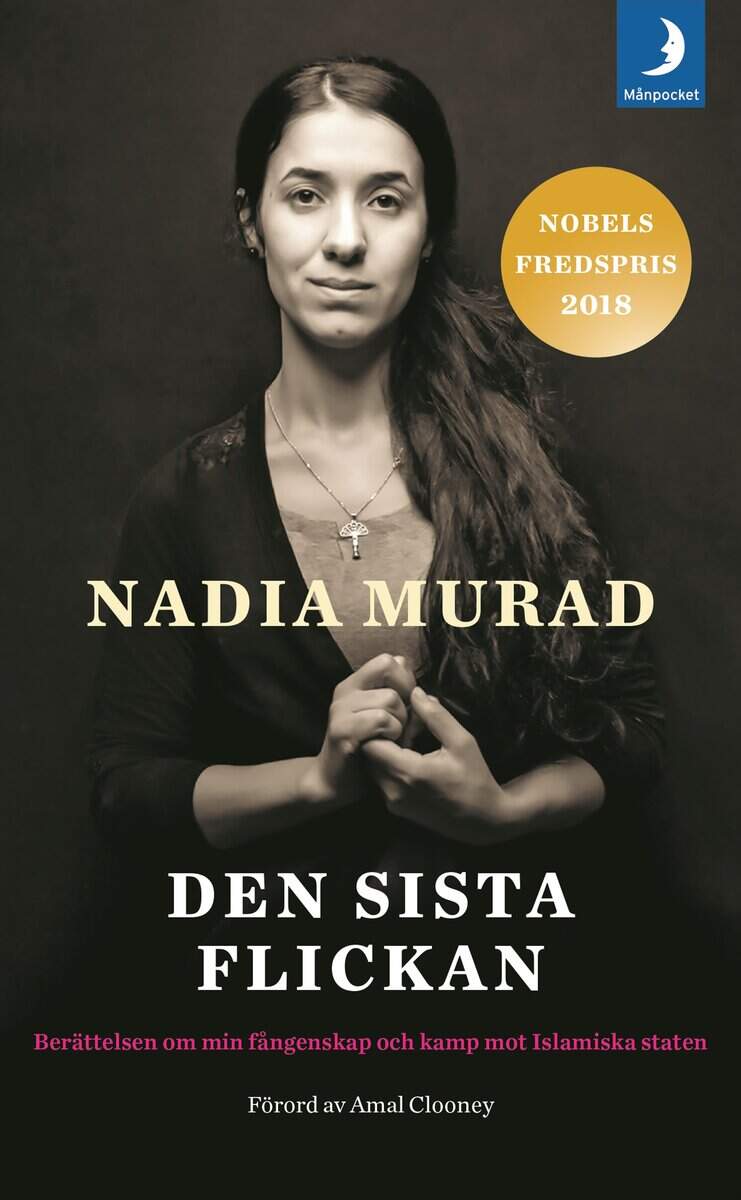 Nadia Murad : Den sista flickan : berättelsen om min fångenskap och kamp mot Islamiska staten