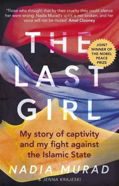 Nadia Murad : The Last Girl