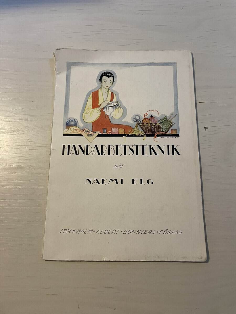 Naemi Elg : Handarbetsteknik