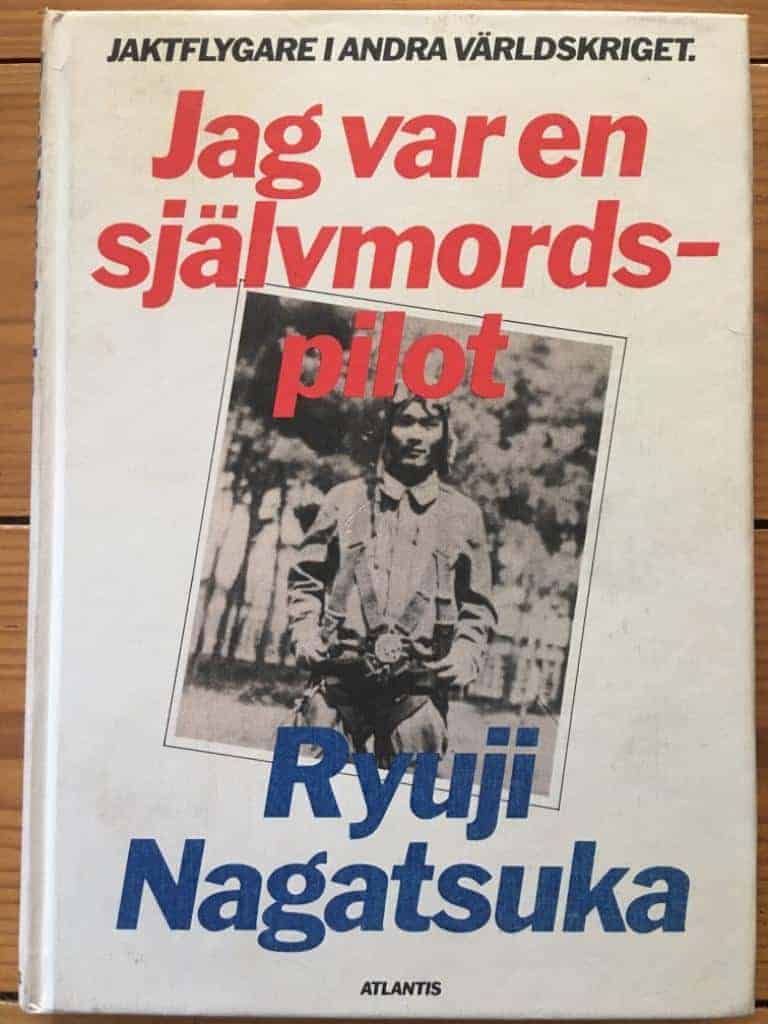 Nagatsuka, Ryūji ; Berg, Jan-Åke ; Dahlberg, Hans : Jag var en självmordspilot