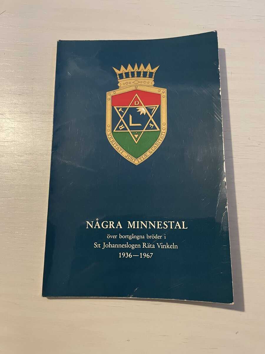 Några minnestal över bortgångna bröder i S:t Johanneslogen Räta Vinkeln 1936-1967