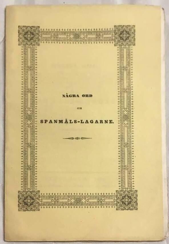 Några ord om Spannmåls-lagarne