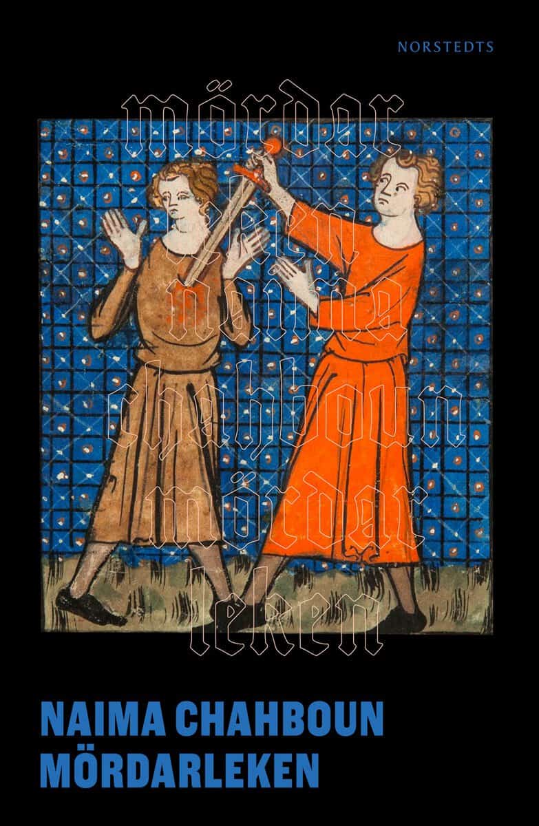 Naima Chahboun : Mördarleken