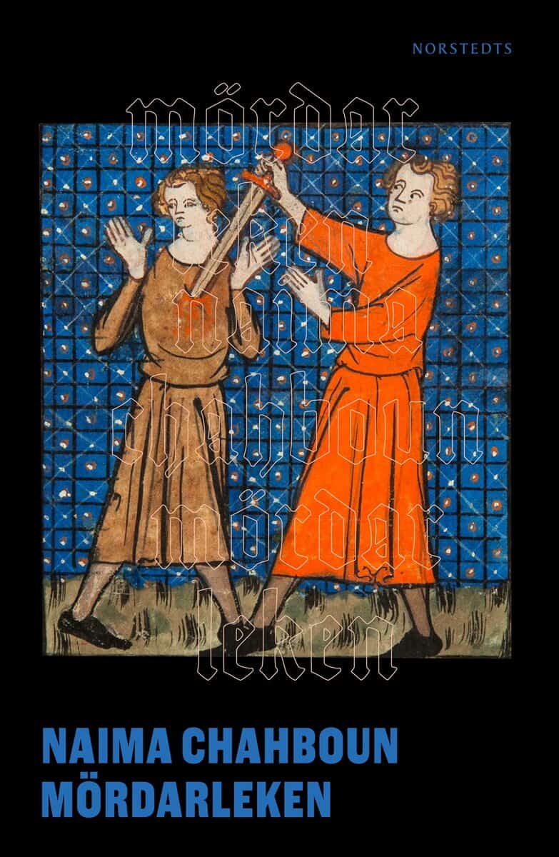 Chahboun, Naima | MÖRDARLEKEN