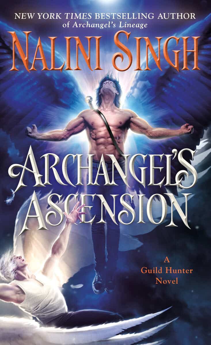 Nalini Singh : Archangel's Ascension