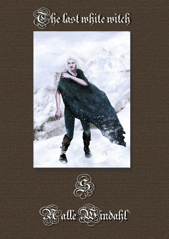 Nalle Windahl : The last white witch