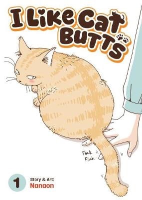 Nanaon : I Like Cat Butts Vol. 1