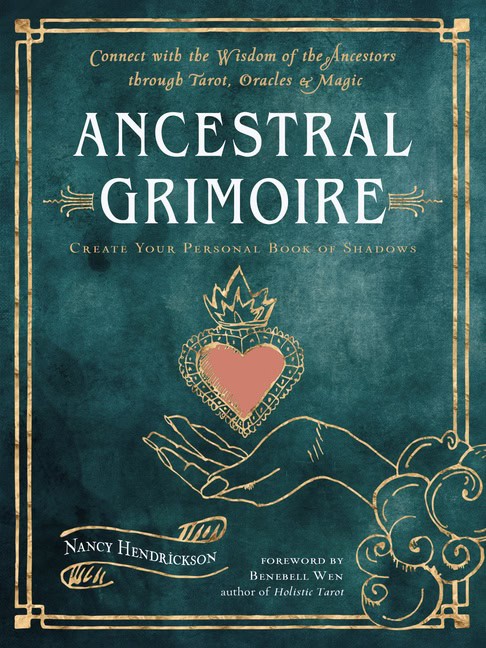 Nancy Hendrickson : Ancestral Grimoire