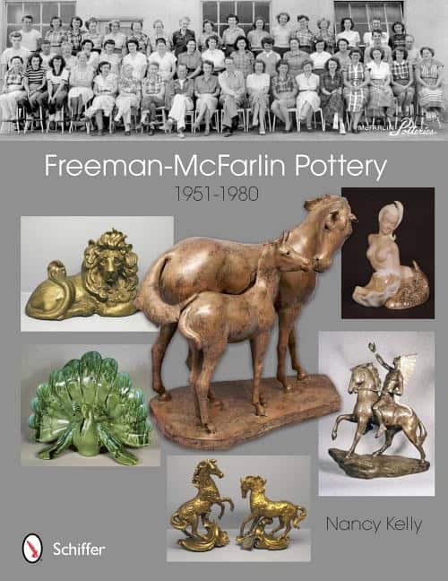 Nancy Kelly : Freeman-Mcfarlin Pottery