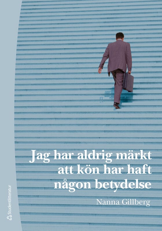 Nanna Gillberg : Jag har aldrig märkt att kön har haft någon betydelse
