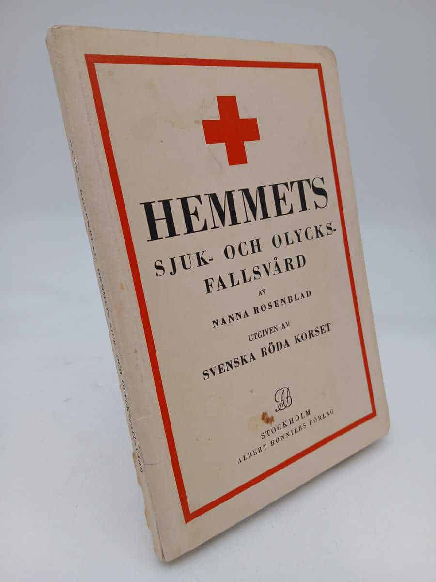 Nanna Rosenblad : Hemmets sjuk- och olycksfallsvård