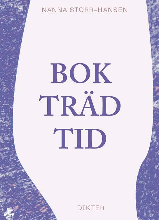 Nanna Storr-Hansen : Bokträdtid
