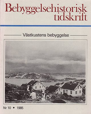 Nanne Engelbrektsson : Västkustens bebyggelse