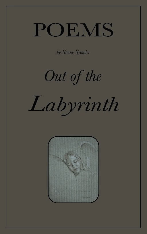 Nanne Nyander : Out of the labyrinth : poems
