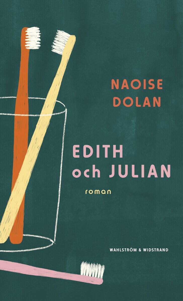 Naoise Dolan : Edith och Julian