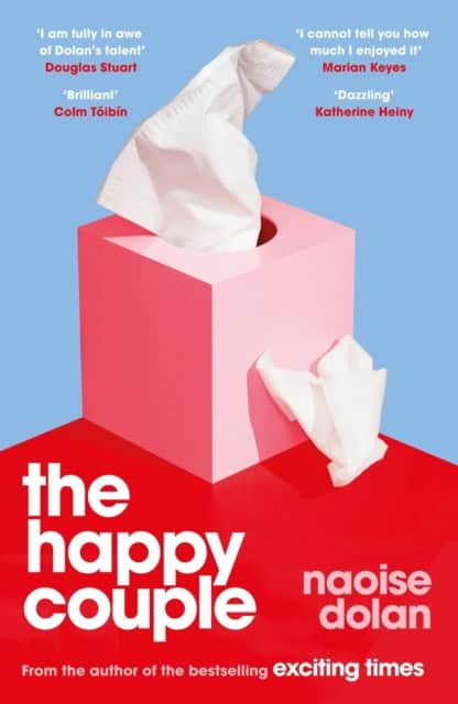 Naoise Dolan : The Happy Couple