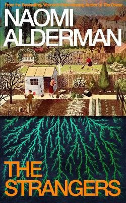 Naomi Alderman : The Strangers