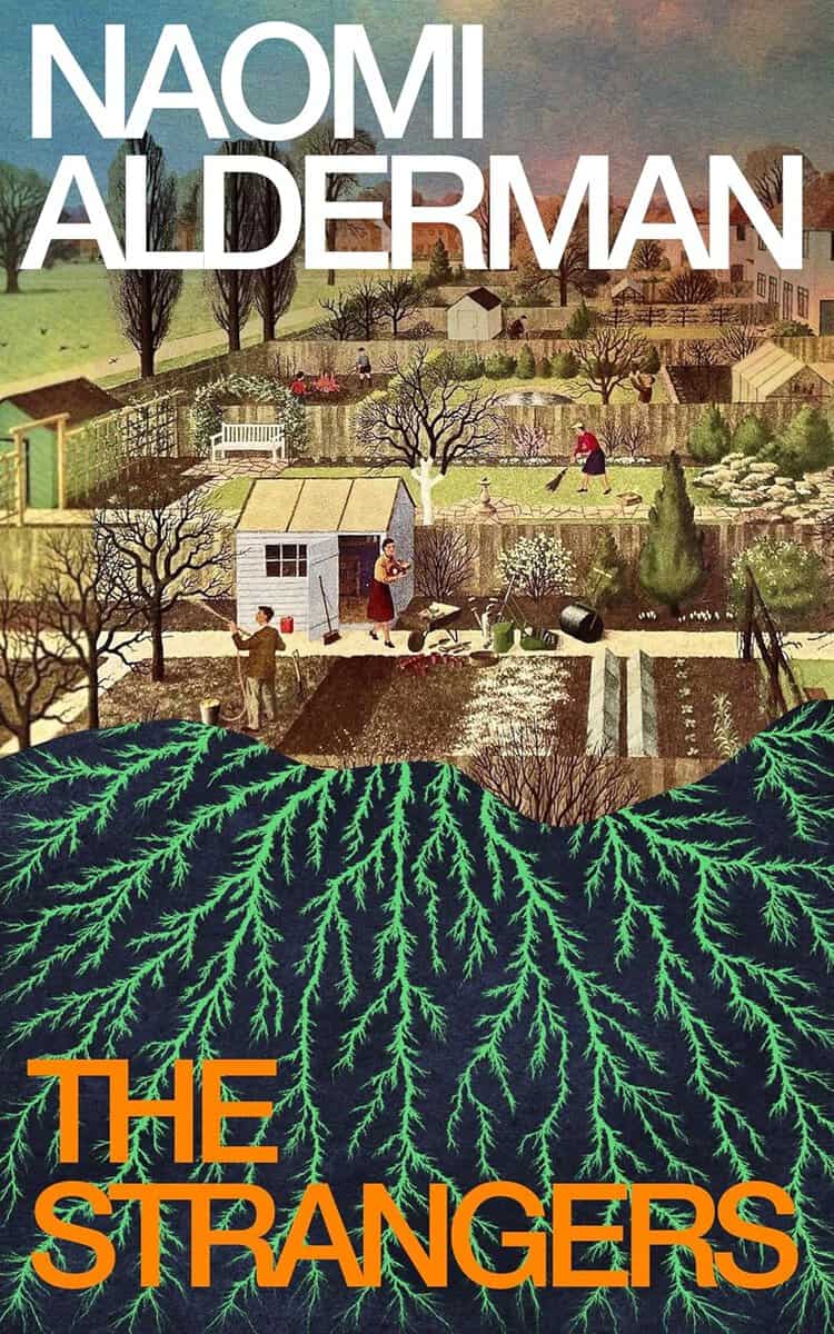 Naomi Alderman : The Strangers