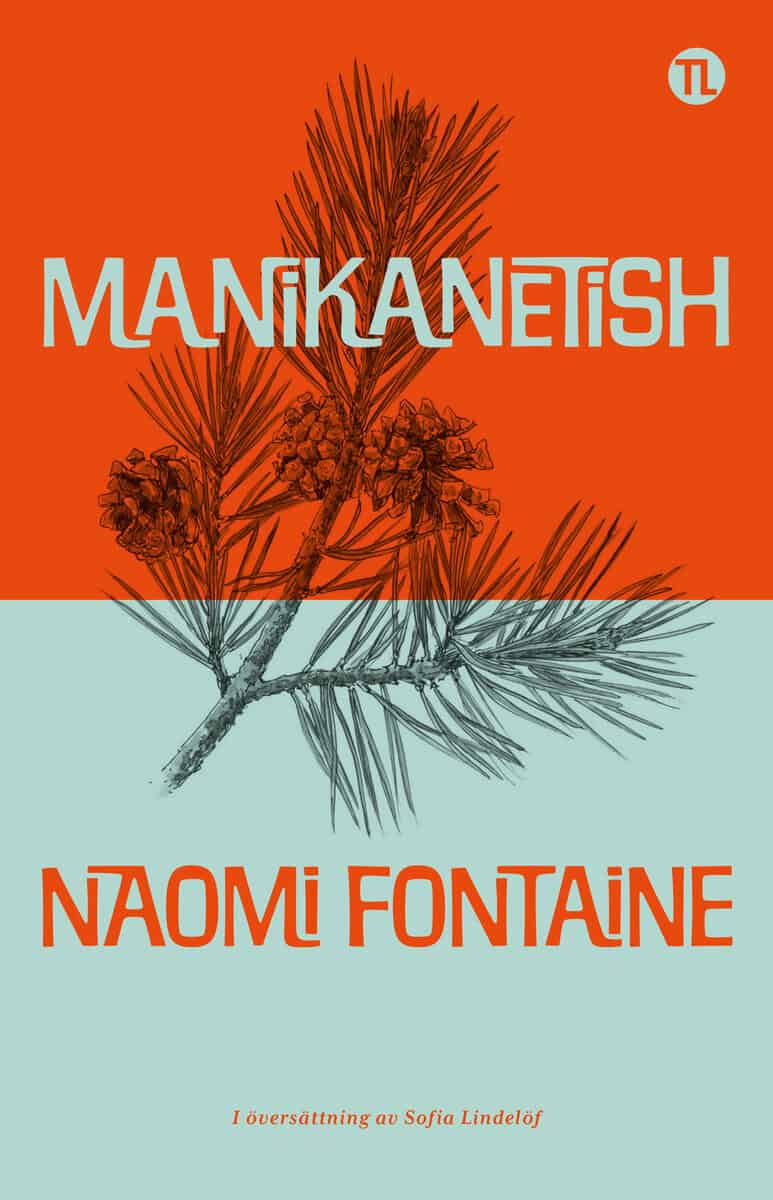 Naomi Fontaine : Manikanetish