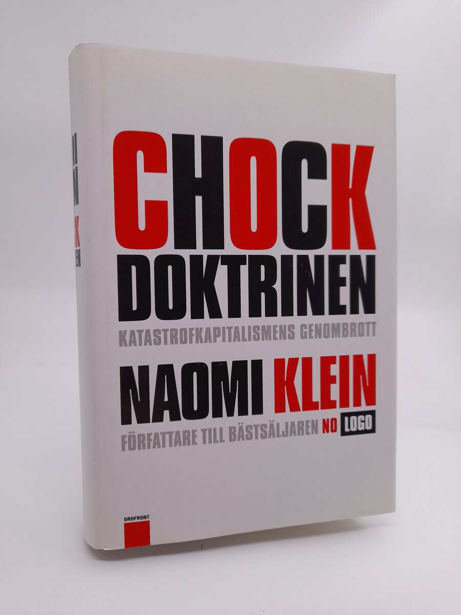 Naomi Klein : Chockdoktrinen