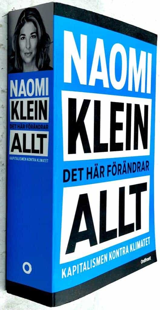 Naomi Klein : Det här förändrar allt