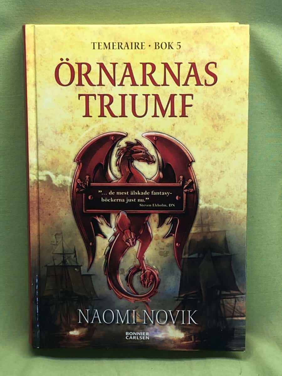 Naomi Novik : Temeraire 5 - Örnarnas triumf