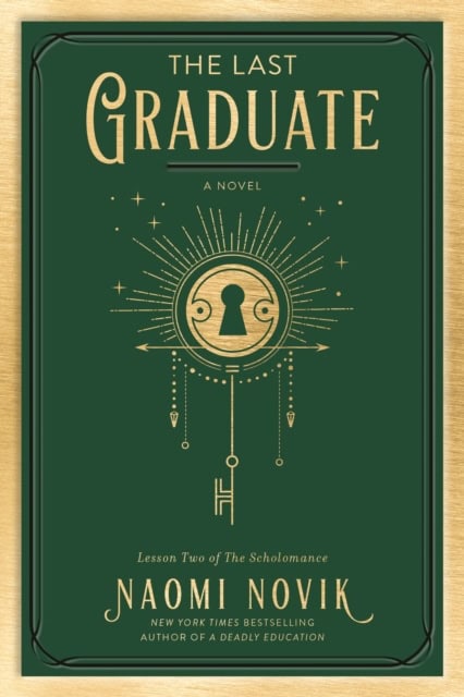 Naomi Novik : The Last Graduate