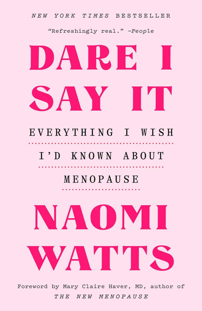 Naomi Watts : Dare I Say It